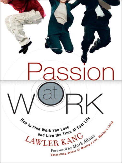 Title details for Passion at Work by Lawler Kang - Available